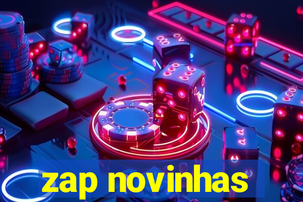 zap novinhas